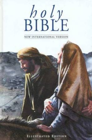 NIV Holy Bible - Illustrated Edition by Various