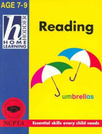 Hodder Home Learning: Reading - Ages 7 - 9 by Dr Bill Gillham