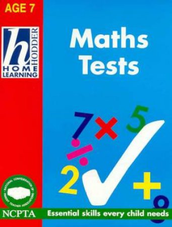 Hodder Home Learning: Maths Tests - Age 7 by Rhona Whiteford & Jim Fitzsimmons