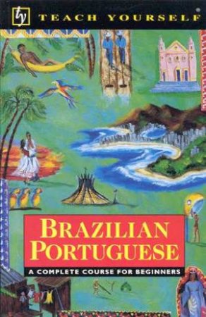 Teach Yourself Brazilian Portuguese by Sue Tyson-Ward