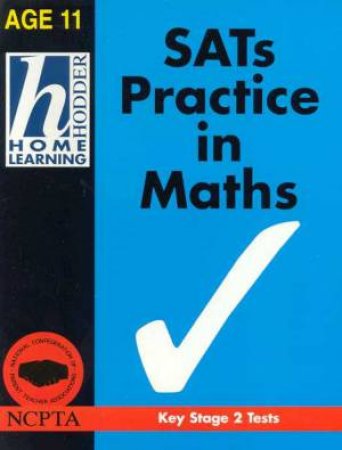 Hodder Home Learning: SATs Practice In Maths Tests - Age 11 by Rhona Whiteford & Jim Fitzsimmons