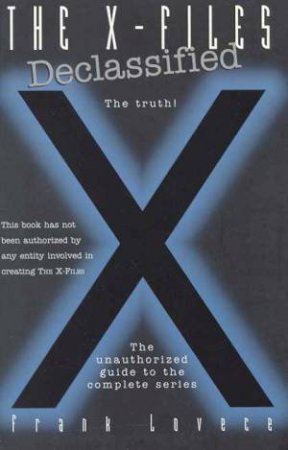 The X-Files Declassified by Frank Lovece