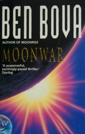 Moonwar by Ben Bova