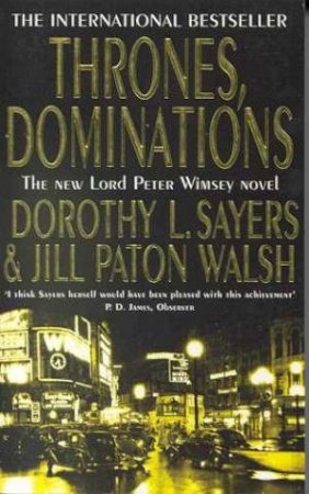 Thrones, Dominations by Dorothy Sayers & Jill Paton Walsh