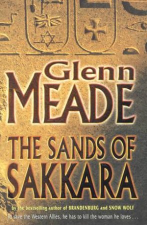 The Sands Of Sakkara by Glenn Meade