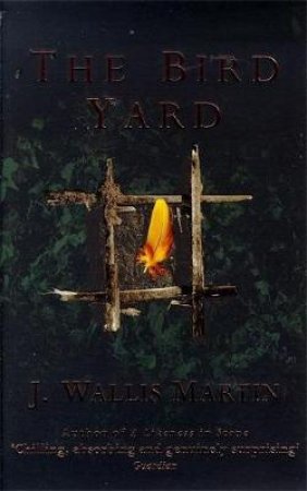 Bird Yard by J Wallis Martin