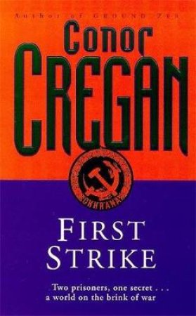 First Strike by Conor Cregan