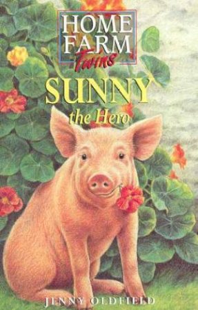 Sunny The Hero by Jenny Oldfield