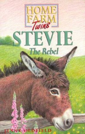 Stevie The Rebel by Jenny Oldfield