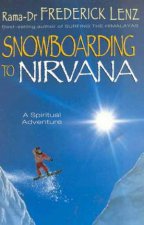 Snowboarding To Nirvana