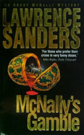 An Archy McNally Mystery: McNally's Gamble by Lawrence Sanders