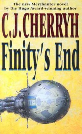 Finity's End by C J Cherryh