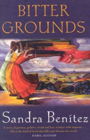 Bitter Grounds by Sandra Benitez