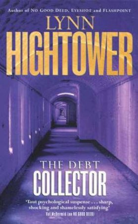 The Debt Collector by Lynn Hightower