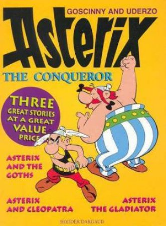 Asterix The Conqueror by Goscinny and Uderzo