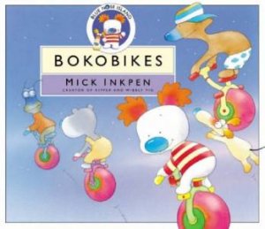 Blue Nose Island: Bokobikes by Mick Inkpen