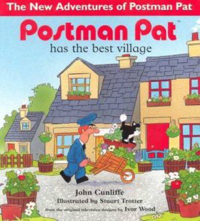 Postman Pat Has The Best Village by John Cunliffe