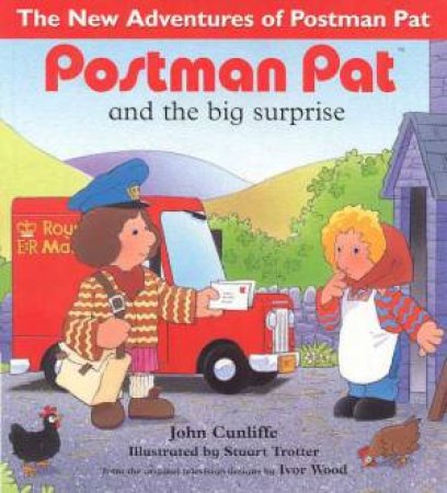 Postman Pat And The Big Surprise by John Cunliffe