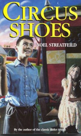 Circus Shoes by Noel Streatfeild