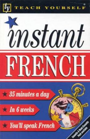 Teach Yourself Instant French by Smith, Elisabeth