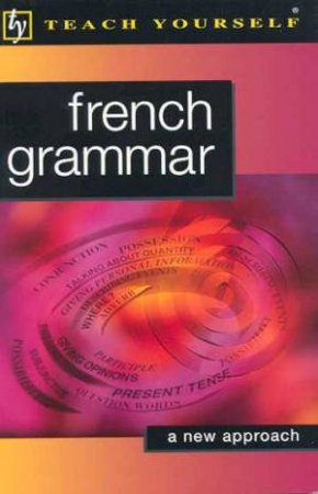 Teach Yourself French Grammar by Robin Adamson & Brigitte Edelston