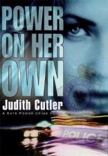 A DS Kate Power Crime Novel Power On Her Own