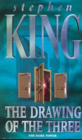 The Drawing Of The Three by Stephen King