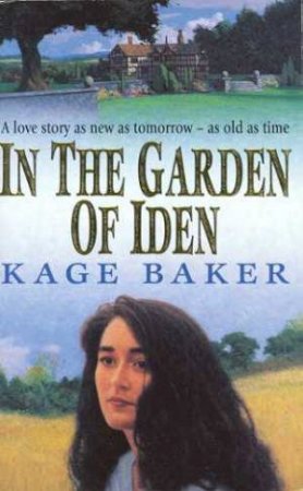 In The Garden Of Iden by Kage Baker