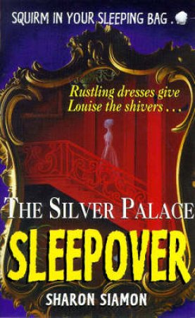 Silver Palace Sleepover by Sharon Siamon