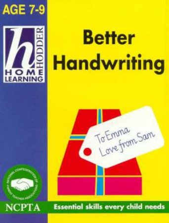 Hodder Home Learning: Better Handwriting - Age 7 by Rhona Whiteford & Jim Fitzsimmons