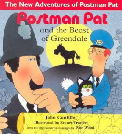 Postman Pat And The Beast Of Greendale by John Cunliffe