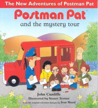 Postman Pat And The Mystery Tour by John Cunliffe