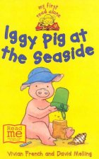 My First Read Alone Iggy Pig At The Seaside