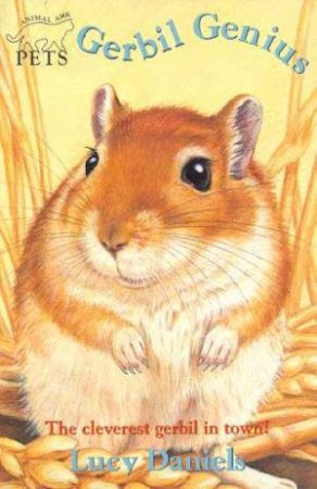 Gerbil Genius by Lucy Daniels