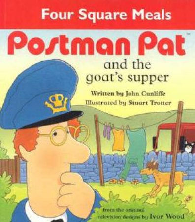 Postman Pat And The Goat's Supper by John Cunliffe