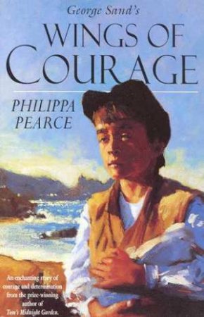 Wings Of Courage by Philippa Pearce