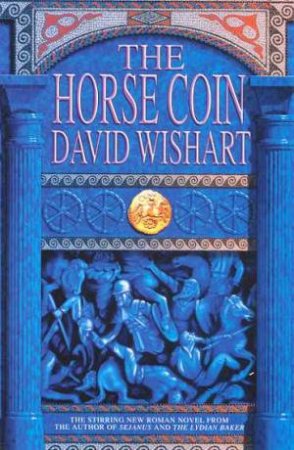 The Horse Coin by David Wishart