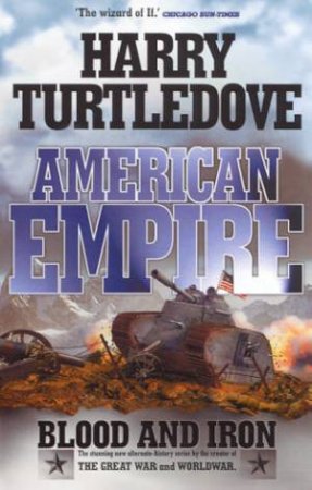 Blood And Iron by Harry Turtledove