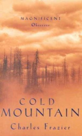 Cold Mountain by Charles Frazier