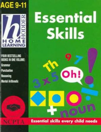 Hodder Home Learning: Essential Skills - Ages 9 - 11 by Boswell Taylor