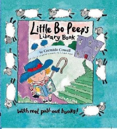 Little Bo Beep's Library Book by Cressida Cowell