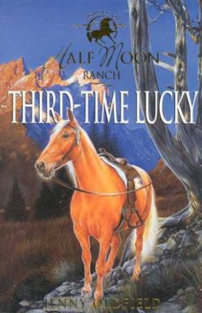 Third Time Lucky by Jenny Oldfield