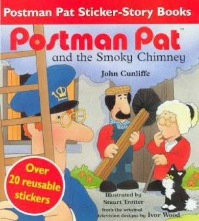 Postman Pat And The Smoky Chimney by John Cunliffe