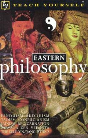 Teach Yourself: Eastern Philosophy by Mel Thompson