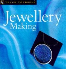 Teach Yourself Jewellery Making