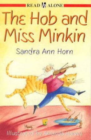 Read Alone: The Hob And Miss Minkin 01 by Sandra Horn