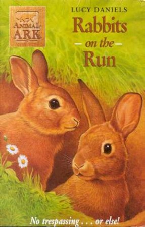 Rabbits On The Run by Lucy Daniels