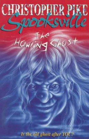 The Howling Ghost by Christopher Pike