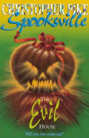 The Evil House by Christopher Pike