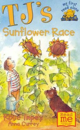 My First Read Alone: TJ's Sunflower Race by Rose Impey